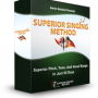 Superior Singing Method