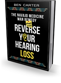 the Navajo Medicine Man Remedy That Will Reverse Your Hearing Loss